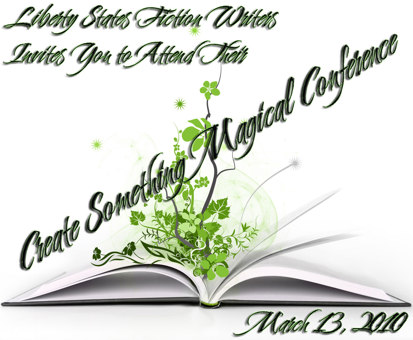 Liberty States Fiction Writers Create Something Magical Conference