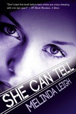 SHE CAN TELL SHE CAN TELL
