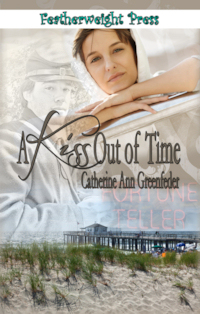 A Kiss Out of Time A Kiss Out of Time